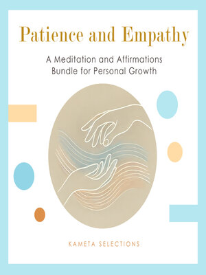 cover image of Patience and Empathy